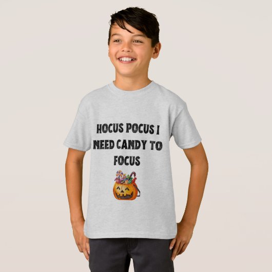 Hocus Pocus: Ik heb Snoep nodig om me te concentre T-shirt (Voorkant volledig)