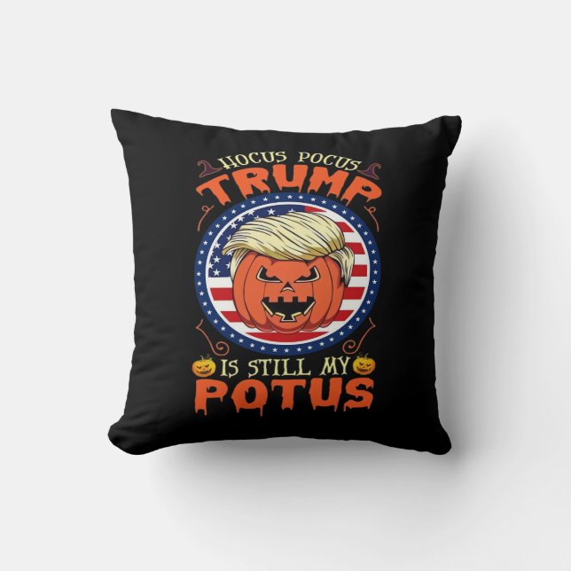 Hocus Pocus is nog steeds mijn Potus Trumpkin Hall Kussen (Voorkant)