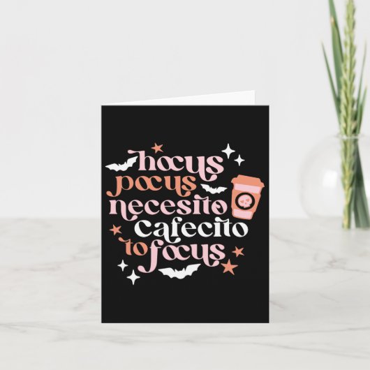 Hocus Pocus Necesito Cafecito voor Halloween Kaart (Voorkant)