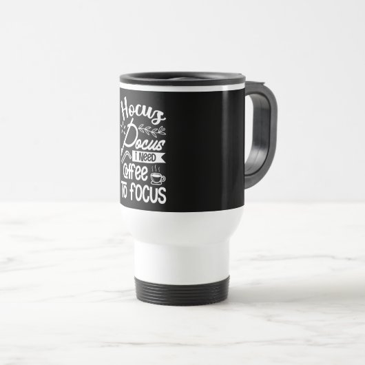Hocus Pocus Quote Travel Mug Reisbeker (Voorkant rechts)
