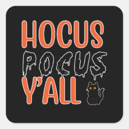 Hocus Pocus Y'all Halloween Cat Design Vierkante Sticker