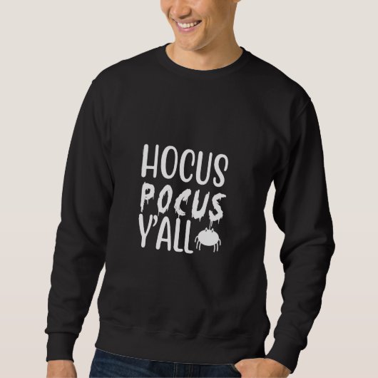 hocus pocus y'all trui (Voorkant)