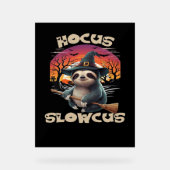 Hocus Slowcus Luiaard liefhebbers Halloween kostuu Acryl Bord (Voorkant)