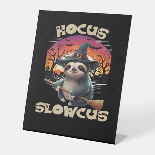 Hocus Slowcus Luiaard liefhebbers Halloween kostuu Reclamebord Met Voetstuk (Voorkant)