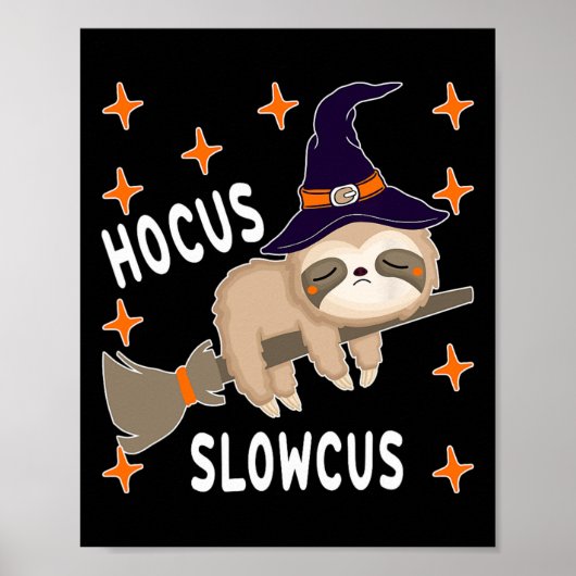 Hocus Slowcus Schattige Grappige Luiaard Halloween Poster (Voorkant)