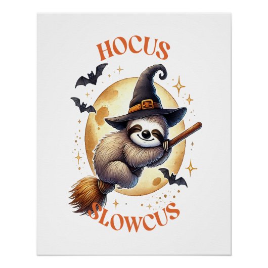 Hocus Slowcus Witch Sloth Perfect Poster (Voorkant)