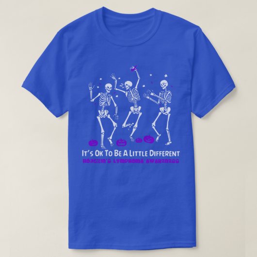 Hodgkins lymfoom bewustzijn Het is OK om een beetj T-shirt (Design voorkant)