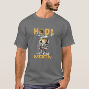 HODL Doquote in Cryptocurrency T-shirt