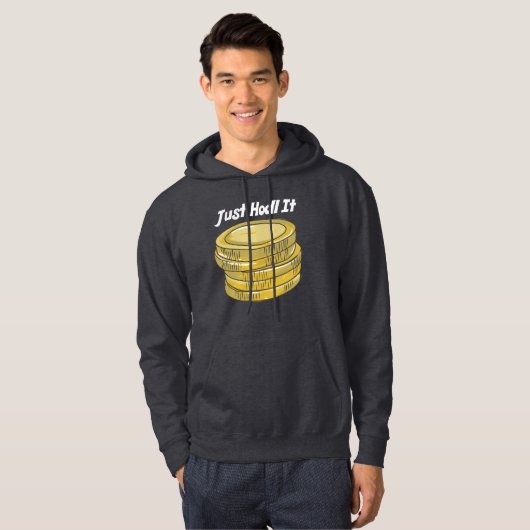HODL It Cryptocurrency Gag Hoodie (Voorkant volledig)