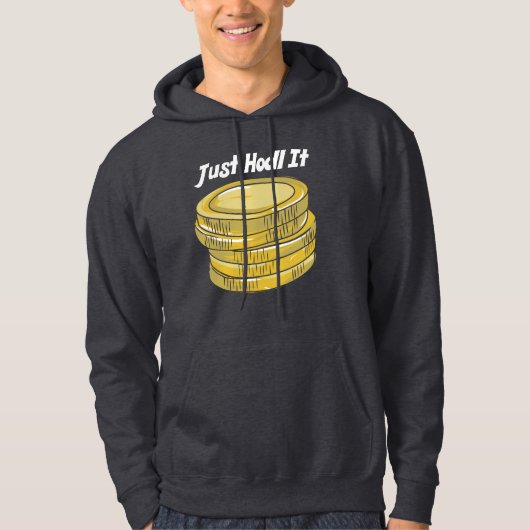HODL It Cryptocurrency Gag Hoodie (Voorkant)