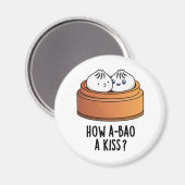 Hoe A-bao A Kiss Funny Dimsum Pun Magneet (Voorkant / Achterkant)