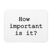 Hoe belangrijk is het Slogan Quote Typografie Magneet (Horizontaal)