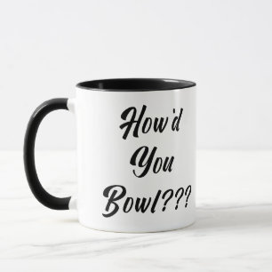 Hoe ben je gaan bowlen? mok