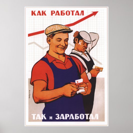 Hoe beter je werkt, hoe meer je betaald krijgt poster (Voorkant)