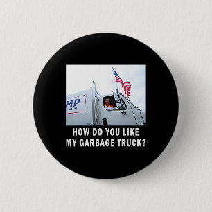 Hoe Bevalt Mijn Garge Truck Stemmen Trump Verkiezi Ronde Button 5,7 Cm