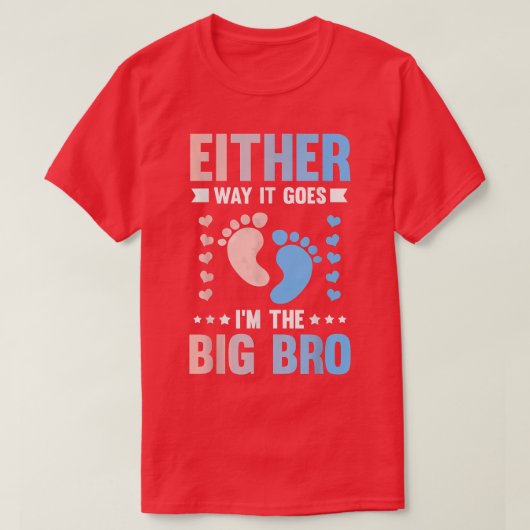 Hoe dan ook, ik ben de Big Bro Brother Gender T-shirt (Design voorkant)