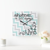 Hoe dan ook, ik ben hoe dan ook te laat - blauw en vierkante klok (Huis)