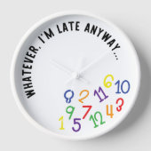 Hoe dan ook, ik ben te laat, grappig kleurrijk wit (Voorkant)