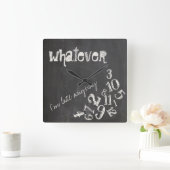 Hoe dan ook, ik ben te laat, hoe  ook, Chalkboard Vierkante Klok (Huis)