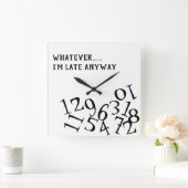 Hoe dan ook, ik ben te laat. vierkante klok (Huis)