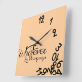 Hoe dan ook, ik ben toch al laat (perziken) vierkante klok (Hoek)