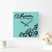 Hoe dan ook, ik ben toch al te laat. vierkante klok (Huis)