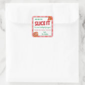 Hoe dan ook, je snijdt het pizza waardering vierkante sticker (Tas)