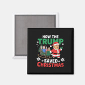 Hoe de Trump kerst heeft gered Grappig Trump Kerst Magneet (Voorkant / Achterkant)