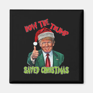 Hoe de Trump kerst heeft gered Grappig Trump Kerst Magneet
