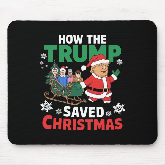 Hoe de Trump kerst heeft gered Grappig Trump Kerst Muismat (Voorkant)