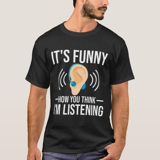 Hoe denk je dat doof t-shirt (Voorkant)