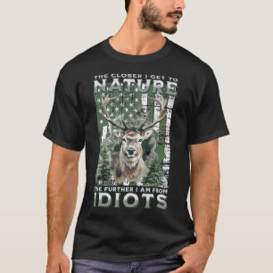 Hoe dichter ik bij Natuur Hunting Camping kom T-shirt