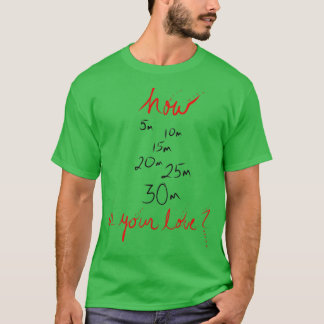 Hoe diep is je liefde? t-shirt