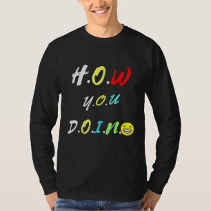 Hoe doe je dat? Mijn vrienden reünie. Beste vriend T-shirt