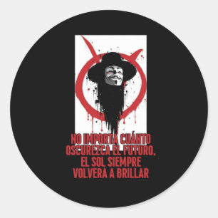 Hoe duister de toekomst ook wordt ronde sticker