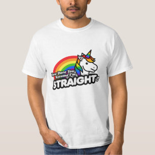 Hoe durf je aan te nemen dat ik hetero ben t-shirt