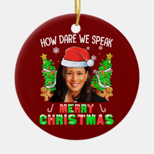 Hoe durven we vrolijk kerstfeest te spreken Kamala Keramisch Ornament (Voorkant)