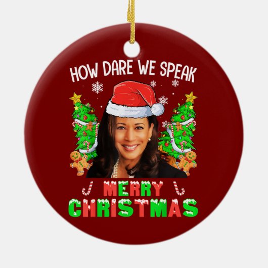 Hoe durven we vrolijk kerstfeest te spreken Kamala Keramisch Ornament (Achterkant)