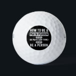 Hoe een persoon van de Wiskunde te zijn Golfballen<br><div class="desc">How To Be A Math Person designs. Do you or someone you know love math? Then get this Educator Mathematics Education design. Math teacher & student will Absolutely love this Nerd Solving Math Problems Pi Calculation Equation Lover Student Teacher design. This Distressed Funny Graphic Novelty design makes the perfecte Gift...</div>
