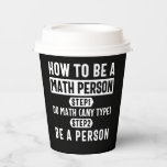 Hoe een persoon van de Wiskunde te zijn Papieren Bekers<br><div class="desc">How To Be A Math Person designs. Do you or someone you know love math? Then get this Educator Mathematics Education design. Math teacher & student will Absolutely love this Nerd Solving Math Problems Pi Calculation Equation Lover Student Teacher design. This Distressed Funny Graphic Novelty design makes the perfecte Gift...</div>