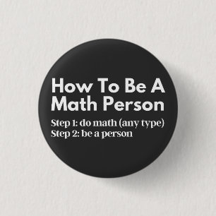 Hoe een persoon van de Wiskunde te zijn Ronde Button 3,2 Cm