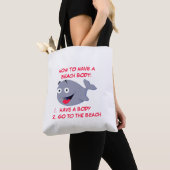 Hoe een strandlichaam, een grappige zomer tote bag (Dichtbij)