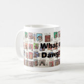 Hoe gaat het met Dawgz? Koffiemok (Voorkant links)