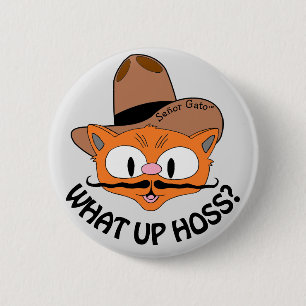 Hoe gaat het met Hoss? Cartoon Mustache Cat Señor  Ronde Button 5,7 Cm