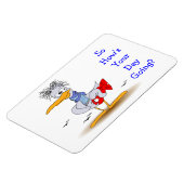 Hoe gaat het met je dag maffe grappige vogel zeeme magneet (Linkerzijde)