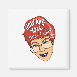 Hoe gaat het met je? Het kan me niet schelen Magne Magneet