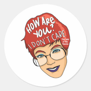 Hoe gaat het met je? Het kan me niet schelen Stick Ronde Sticker