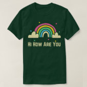 Hoe gaat het met jou? t-shirt (Design voorkant)