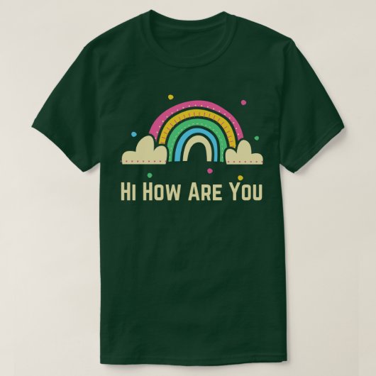 Hoe gaat het met jou? t-shirt (Design voorkant)