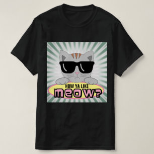 Hoe gaat het met MEOW? Cartoon Kat met zonnebril T-shirt
